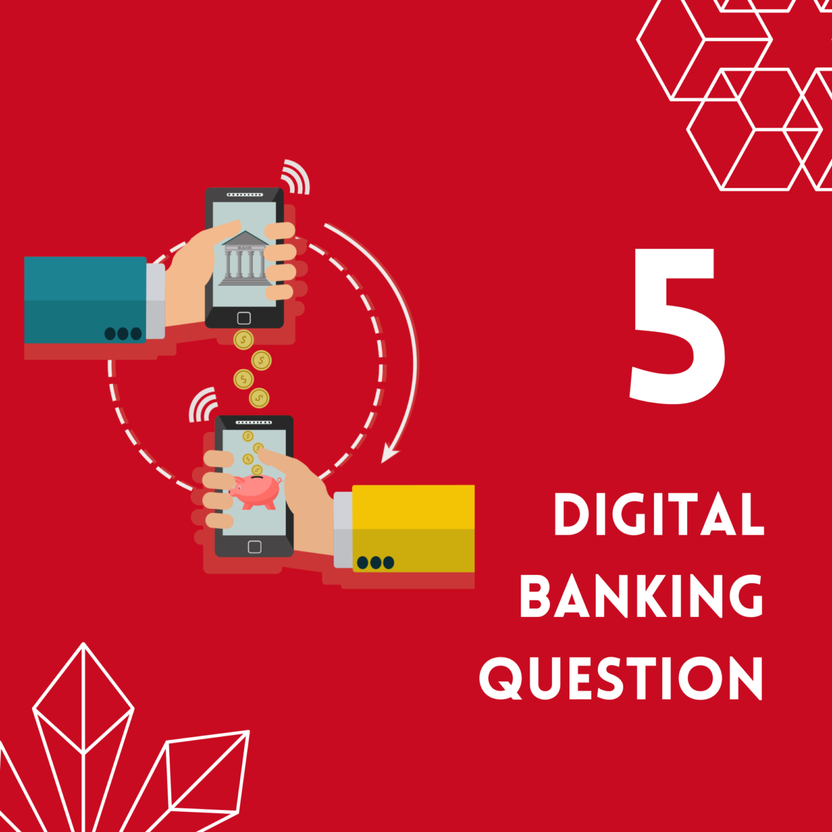 5 Questions To Ask When Comparing Banking Digital Transformation Agency